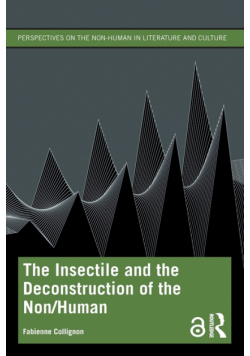 The Insectile and the Deconstruction of the Non/Human