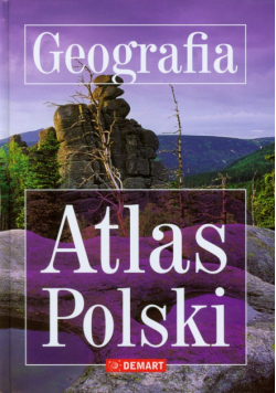 Geografia Atlas Polski. Demart