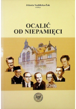 Ocalić od niepamięci