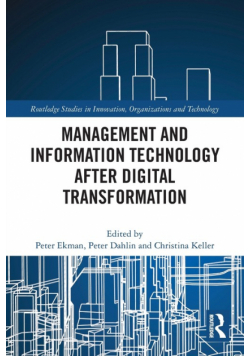 Management and Information Technology after Digital Transformation