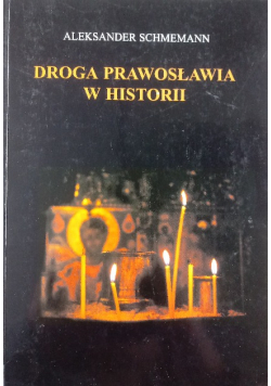 Droga prawosławia w historii