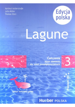 Lagune 3 Ćwiczenia + zeszyt maturalny Edycja polska