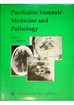 Paediatric Forensic Medicine and Pathology
