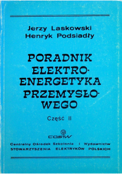 Poradnik elektroenergetyka przemysłowego Część II