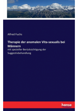 Therapie der anomalen Vita-sexualis bei Männern