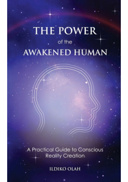 The Power of the Awakened Human
