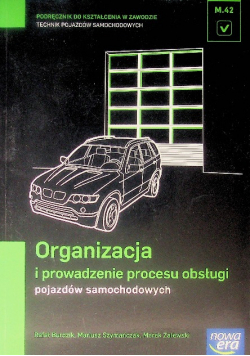 Mechanik Samochodowy Organizacja i prowadzenie