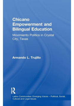 Chicano Empowerment and Bilingual Education