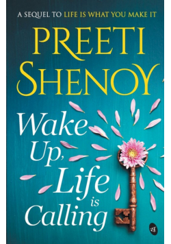 Wake Up, Life is Calling