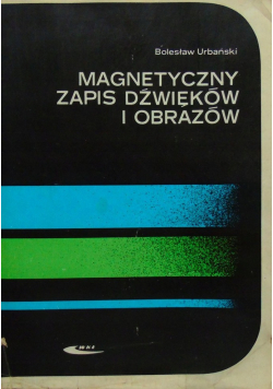 Magnetyczny zapis dźwięków i obrazów