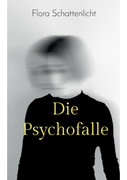 Die Psychofalle