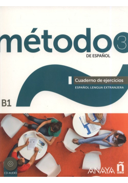 Metodo 3 de espanol Cuaderno de Ejercicios B1 + CD