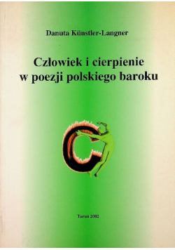 Człowiek i cierpienie w poezji polskiego baroku