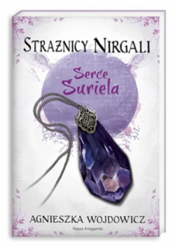 Strażnicy Nirgali 1 Serce Suriela