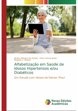 Alfabetização em Saúde de Idosos Hipertensos e/ou Diabéticos