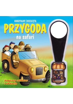 Przygoda na safari Odkrywamy zwierzęta