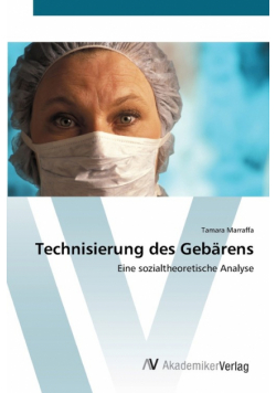 Technisierung des Gebärens
