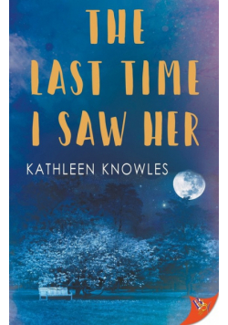 The Last Time I Saw Her