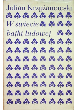 W świecie bajki ludowej