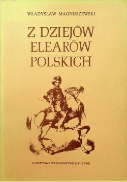 Z dziejów elearów polskich