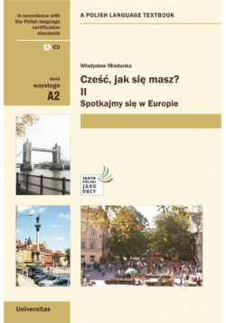 Cześć jak się masz II Spotkanie w Europie