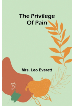 The privilege of pain