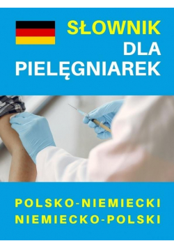 Słownik dla pielęgniarek pol-niem. niem-pol.
