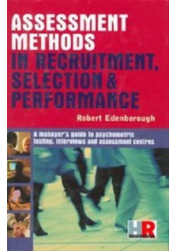 Assessment Methods in Recruitment Selection & Performance