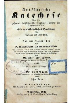 Ausfuhrliche Katechese Uber Die Gesammte Christkathol 1852r