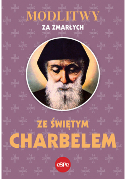 Modlitwy za zmarłych ze świętym Charbelem