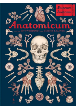 Anatomicum. Muzeum Anatomii