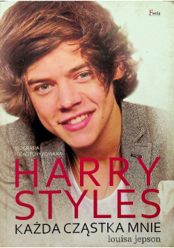 Harry Styles Każda cząstka mnie