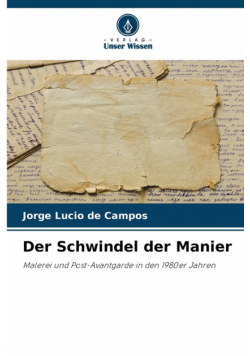 Der Schwindel der Manier