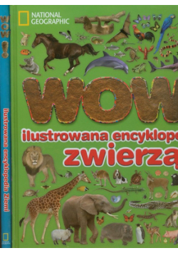 WOW Ilustrowana encyklopedia zwierząt / Ilustrowana encyklopedia Ziemi