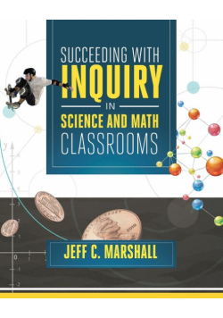 Succeeding with Inquiry in Science and Math Classroom