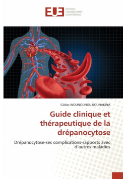 Guide clinique et thérapeutique de la drépanocytose