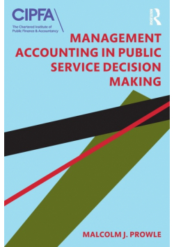 Management Accounting in Public Service Decision Making
