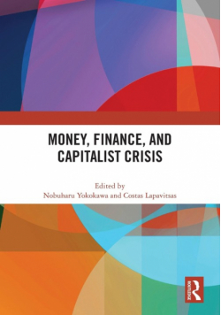 Money, Finance, and Capitalist Crisis