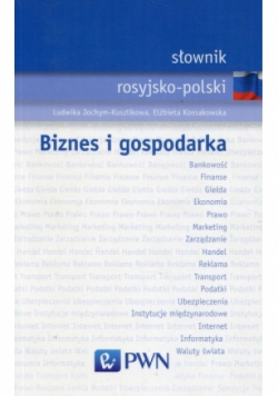 Słownik rosyjsko - polski Biznes i gospodarka