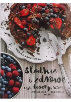 Słodkie i zdrowe