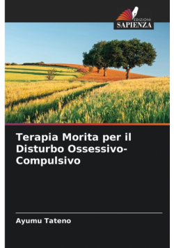 Terapia Morita per il Disturbo Ossessivo-Compulsivo