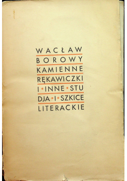 Kamienne rękawiczki 1932 r