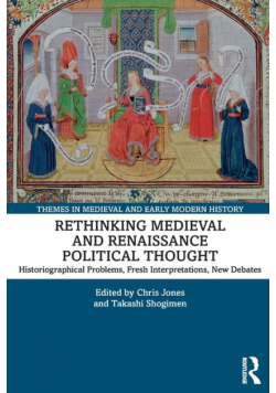 Rethinking Medieval and Renaissance Political Thought