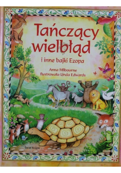 Tańczący wielbłąd i inne bajki Ezopa