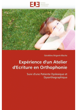 Expérience d'un atelier d'ecriture en orthophonie