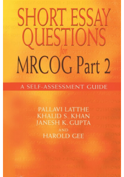 Short Essay Questions for the MRCOG Part 2