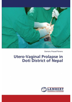 Utero-Vaginal Prolapse in Doti District of Nepal