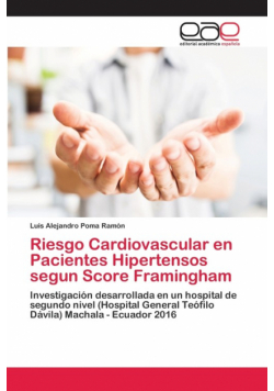 Riesgo Cardiovascular en Pacientes Hipertensos segun Score Framingham