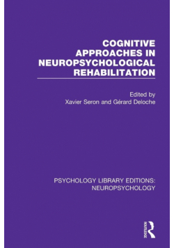 Cognitive Approaches in Neuropsychological Rehabilitation