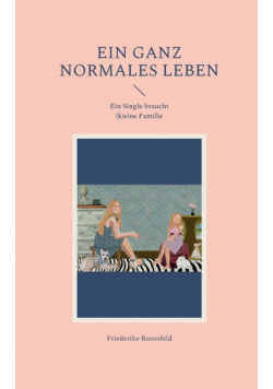 Ein ganz normales Leben